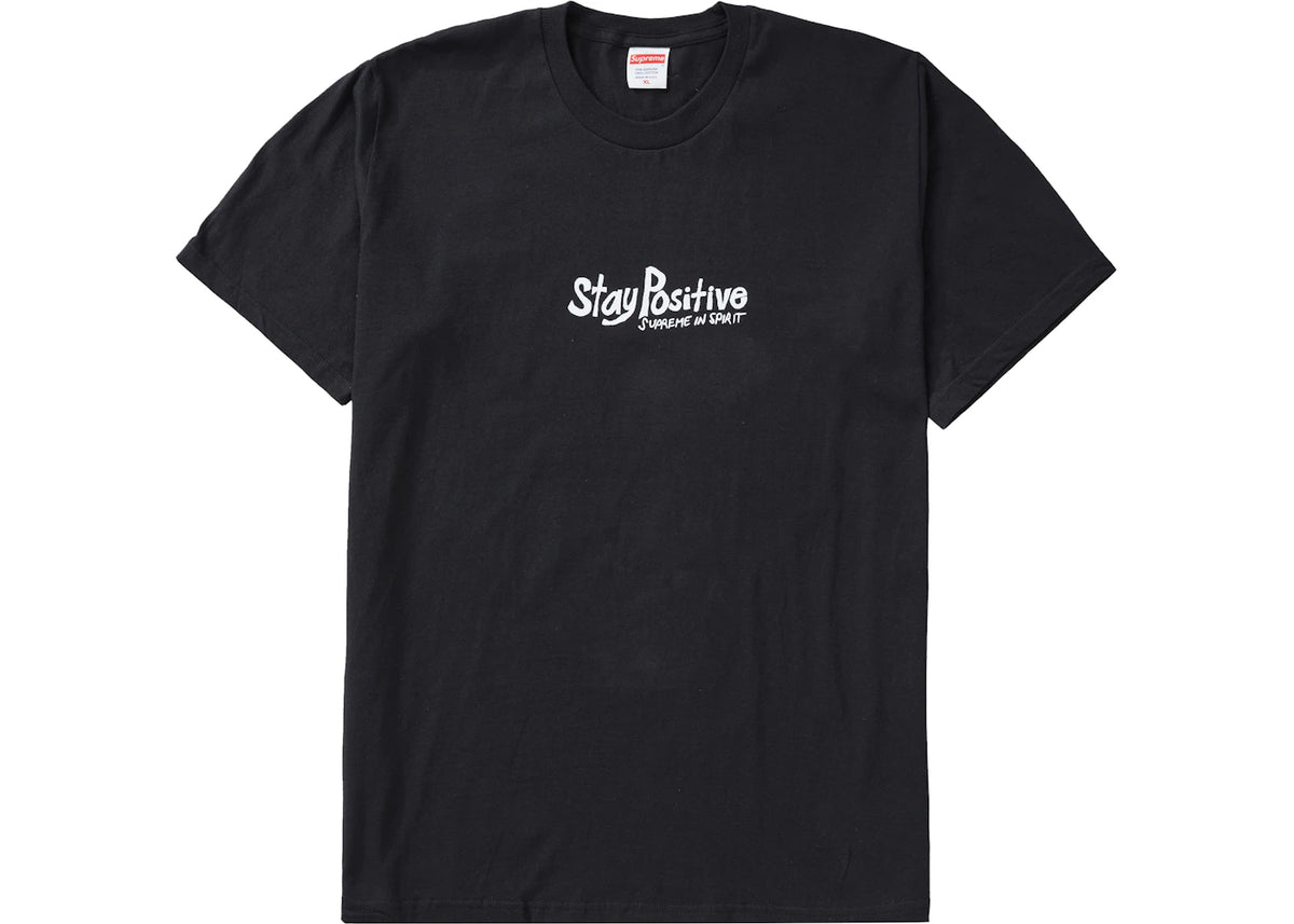 Supreme Stay Positive Tee Black -1